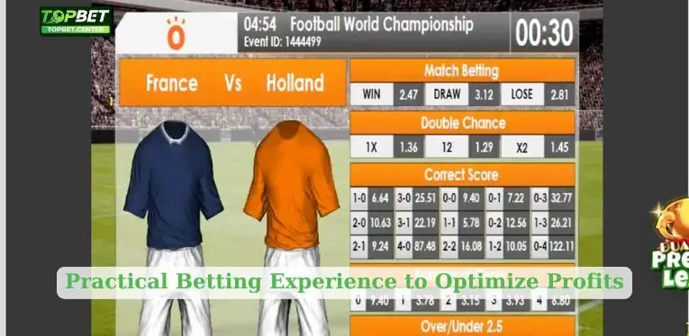Practical Betting Experience to Optimize Profits