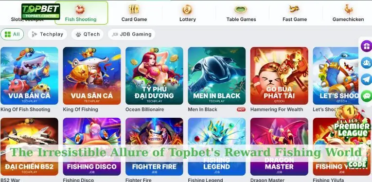 The Irresistible Allure of Topbet's Reward Fishing World