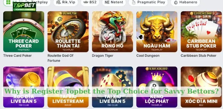 Why is Register Topbet the Top Choice for Savvy Bettors?