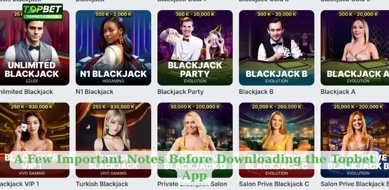 A Few Important Notes Before Downloading the Topbet App